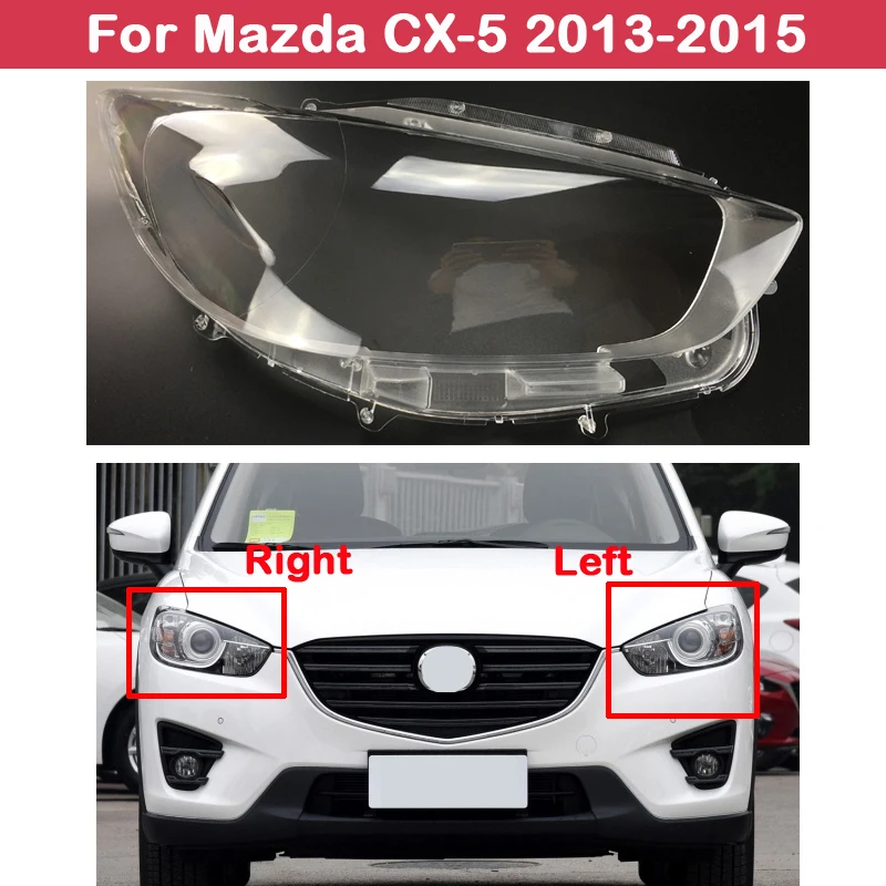 

Car Transparent Cover Headlight Glass Shell Lamp Shade Headlamp Lens Cover For Mazda CX-5 2013-2015
