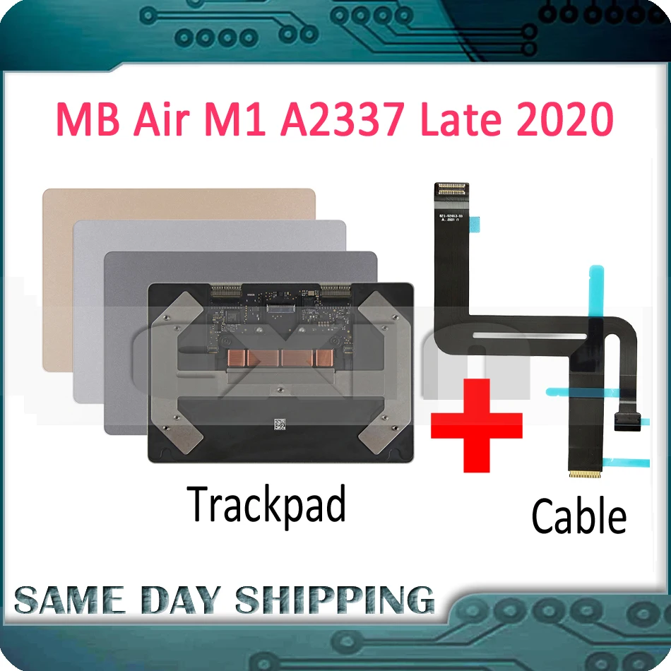 Late 2020 New A2337 Touchpad Trackpad with Cable for Macbook Air 13" M1 Retina A2337 Track pad Gold Grey Silver Color EMC3598