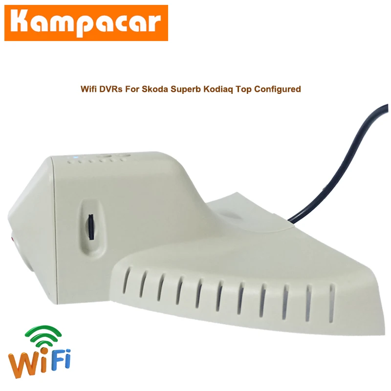 Kampacar мини регистраторы автомобиля Wi Fi DVRs с двумя камера s для Skoda Superb Kodiaq Топ настроен 2018 видео цифровой видеорегистратор для автомобиля