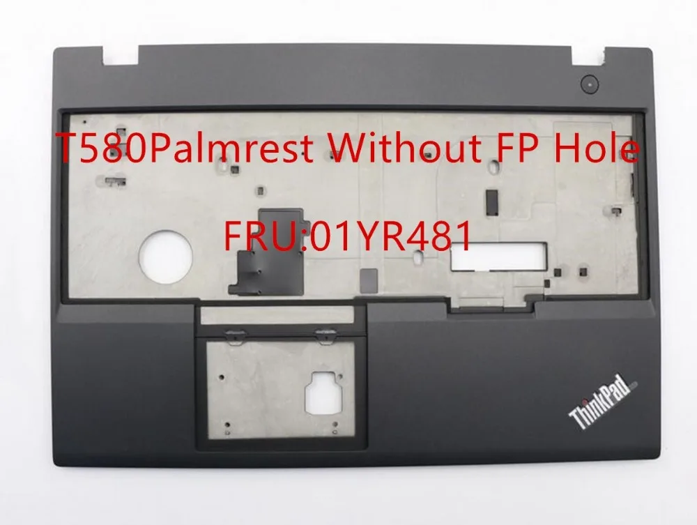 ЖК-чехол для lenovo ThinkPad T580 P51S, ЖК-крышка, рамка, Упор для рук, Нижняя крышка FRU 01YU625 01YR467 01YR480 01YT267