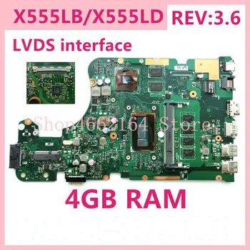 

X555LB LVDS interface 4G RAM REV:3.6 GT940M/2G Motherboard For ASUS X555L A555L K555L F555L W519L X555LD X555LJ Laptop Mainboard