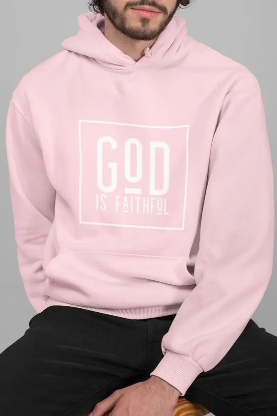 God is Faithful Christian art Hoodie funny Fashion Hoody quote