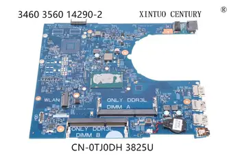 

CN-0TJ0DH 0TJ0DH TJ0DH For Dell Latitude 3460 3560 Laptop Motherboard 85GK8 14290-2 W/ Pentium 3825U CPU 100% tested working
