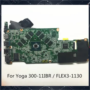 

Original For Lenovo Yoga 300-11IBR Laptop motherboard FLEX3-1130 Main board N3050U CPU 4GB RAM 5B20K13586 Fully Tested