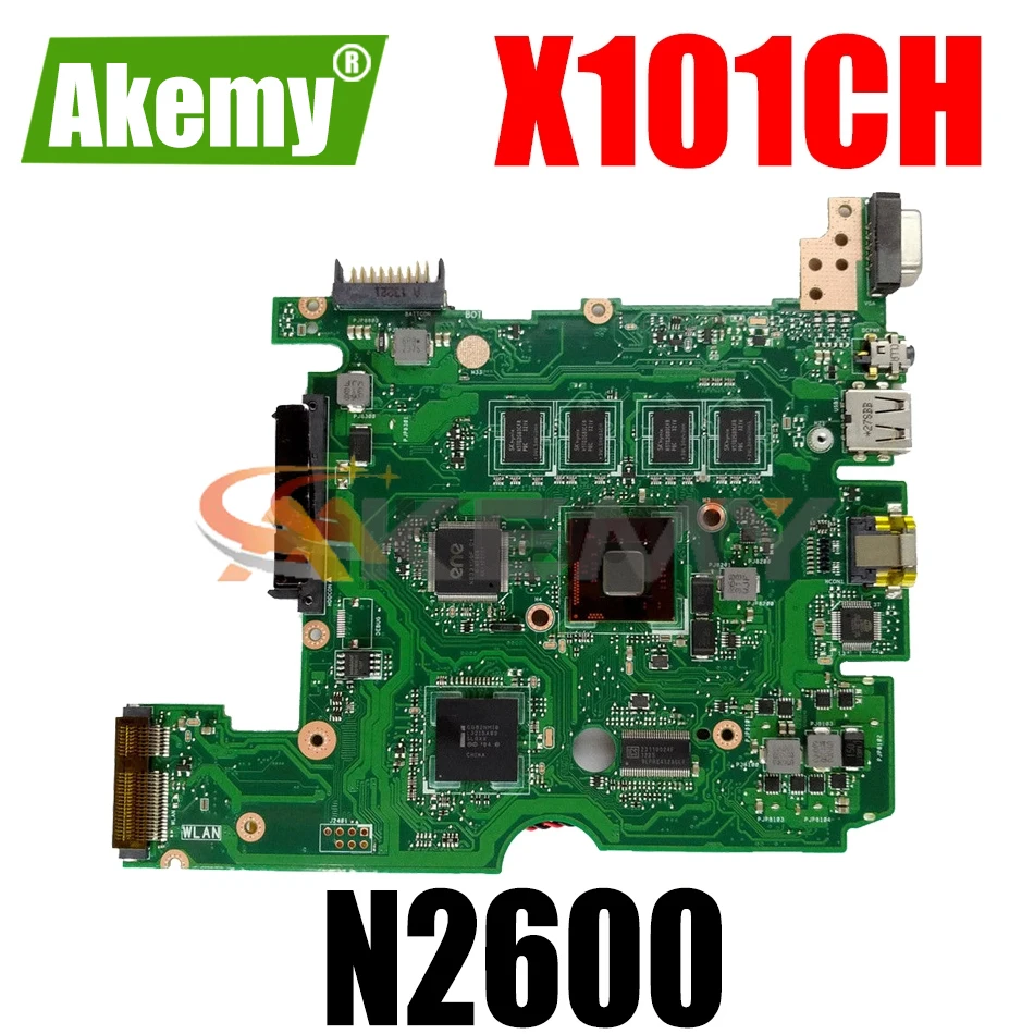 Материнская плата Akemy X101CH для ноутбука ASUS EeePC X101C оригинальная материнская N2600 CPU |