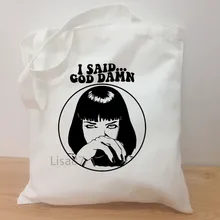 Миа Уоллес, я Said God Damn, большая вместительность, Харадзюку, повседневная Ulzzang, Женская холщовая летняя сумка на плечо, сумка-тоут из целлюлозы