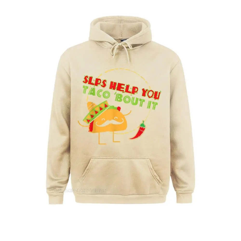 Speech Language Pathologist Shirt SLPs Help You Taco Bout Sweatshirts Harajuku Newest Men New Hoodies Outdoor Hooded Pullover