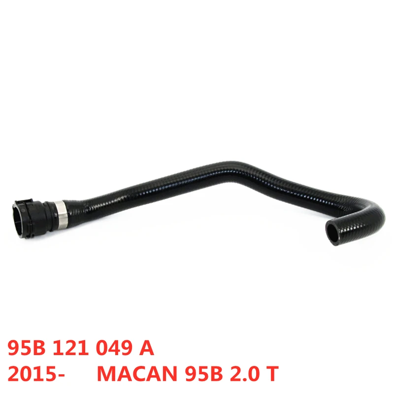 

Engine Coolant Hose Tube Assembly Tubing For PORSCHE MACAN 95B 2.0 T 2015- 95B 121 049 A 95B121049A
