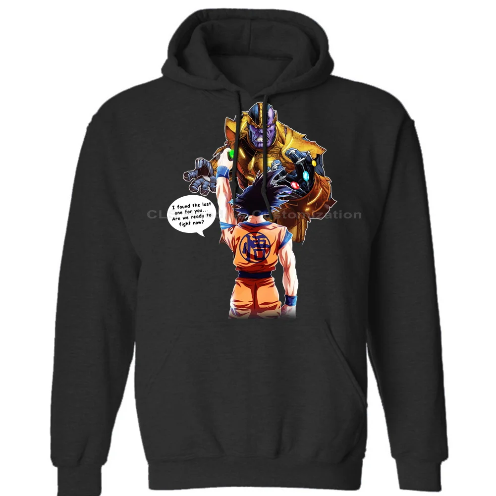 Goku vs Thanos - I Found The Last One For You Unisex Mens Womens Winter Hoodies Sweatshirts Free Shipping |