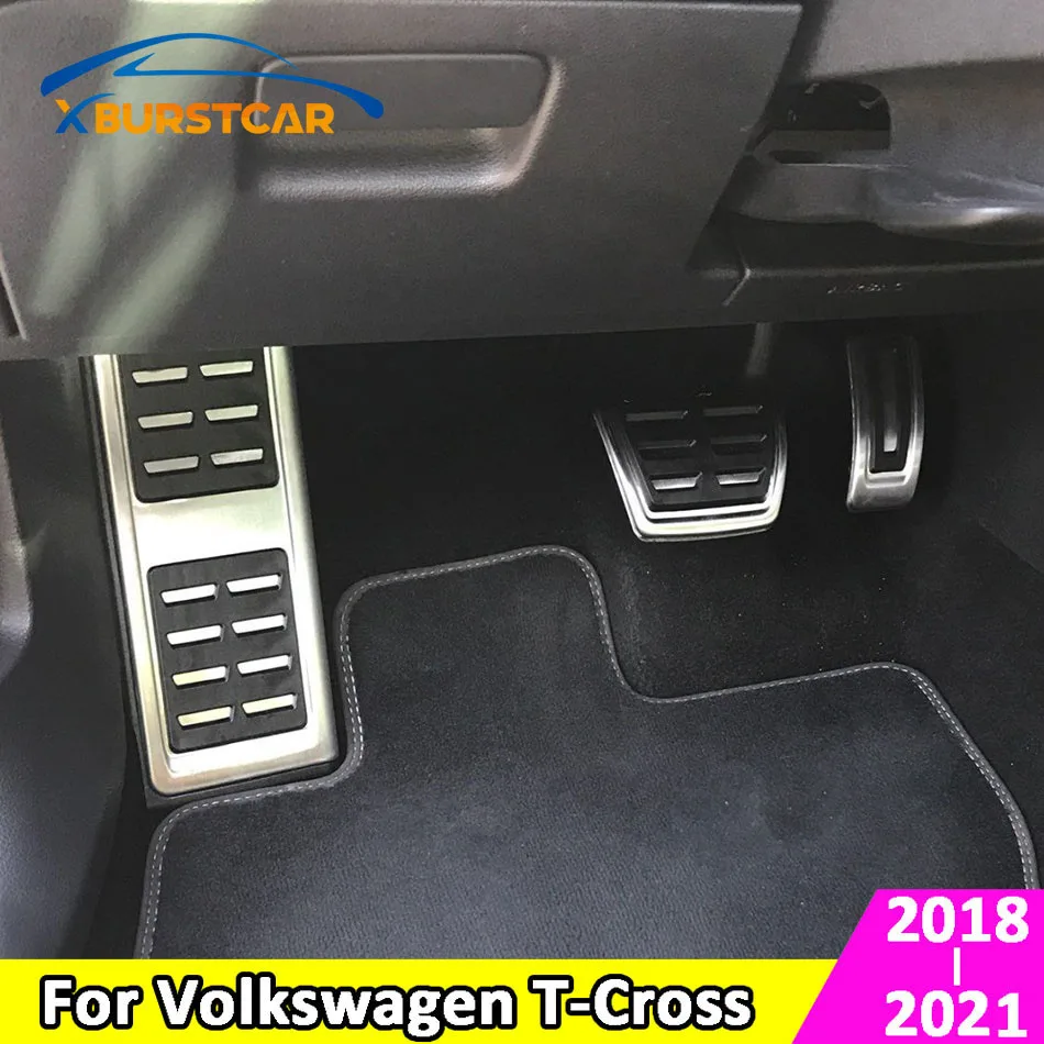 Xburstcar for Volkswagen VW T-Cross Tcross 2018 2019 2020 2021 Stainless Steel AT MT Car Pedal Cover Auto Pedals Pad Accessories |