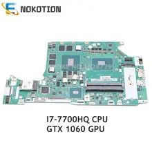 NOKOTION C5PRH LA-E921P MBDUMMY057 основная плата для acer Predator Helios 300 G3-571 SR32Q I7-7700HQ cpu GTX 1060 GPU DDR4