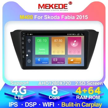 

MEKEDE AHD 1280x720 Autoradio multimedia For Skoda Fabia 2015 2016 2017 2018 2019 WIFI 4G GPS Car radio player