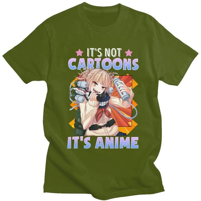 Not Cartoons It's Anime Funny Himiko Toga T Shirt Men Cotton Tees MHA My Hero Academia Tshirt Short Sleeve Printed T-shirt