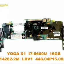Оригинальная материнская плата для ноутбука Lenovo YOGA X1 I7 6600U 16 Гб