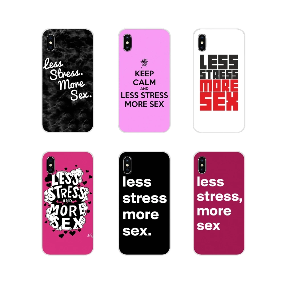 

For Apple iPhone X XR XS 11Pro MAX 4S 5S 5C SE 6S 7 8 Plus ipod touch 5 6 Accessories Phone Shell Covers Less Stress More Sex