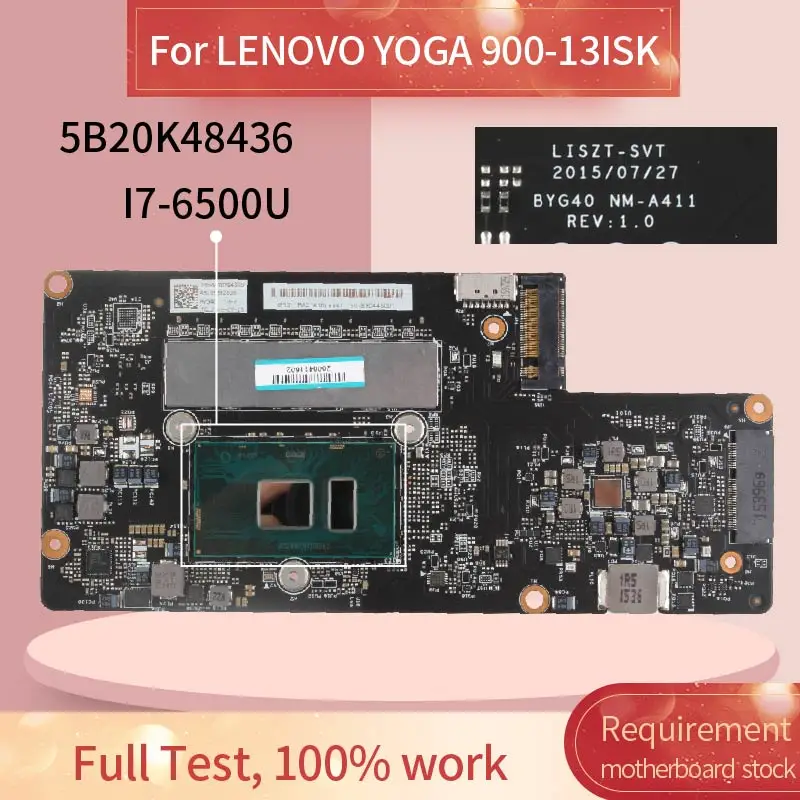 

5B20K48436 Laptop motherboard For LENOVO YOGA 900-13ISK I7-6500U Notebook Mainboard BYG40 NM-A411 SR2EZ with 8GB RAM