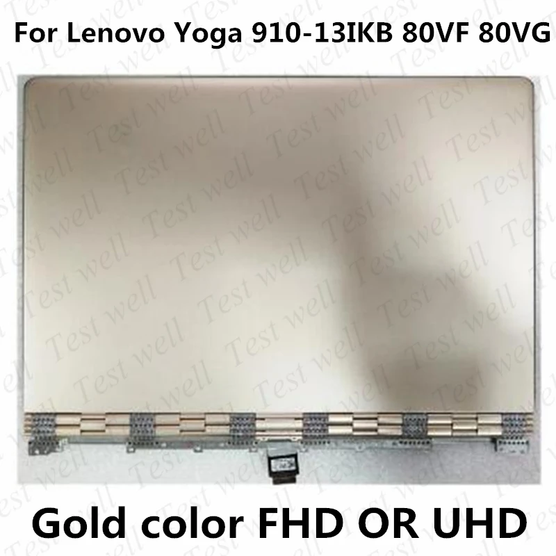 

Original 13.9" UHD 4K FHD For Lenovo Yoga 910-13IKB 80VF 80VG 13.9" LCD LED Screen Touch Digitizer Complete Assembly With Hinges