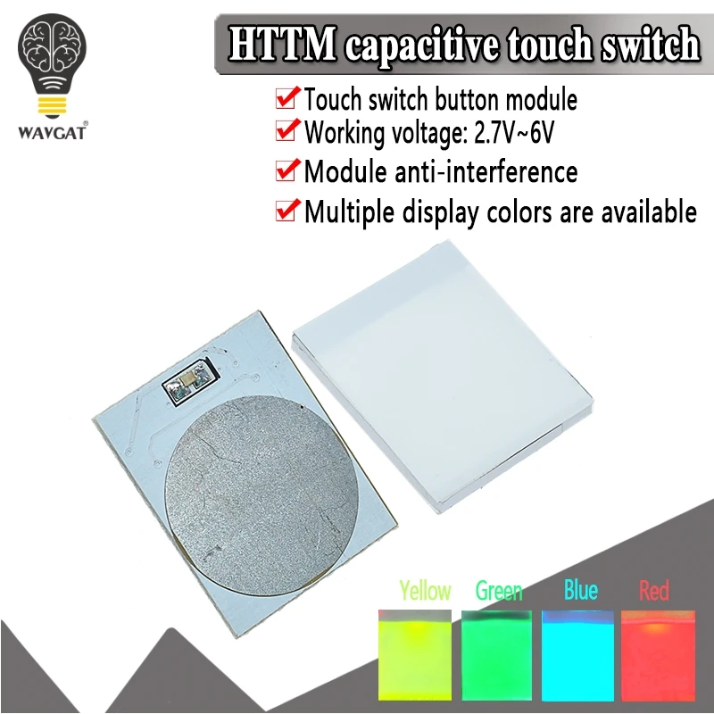 

Capacitive Touch Switch Button RGB LED Sensor Switch Module HTTM DIY Electronic Board Multi Color Anti-interference 3V 5V 6V