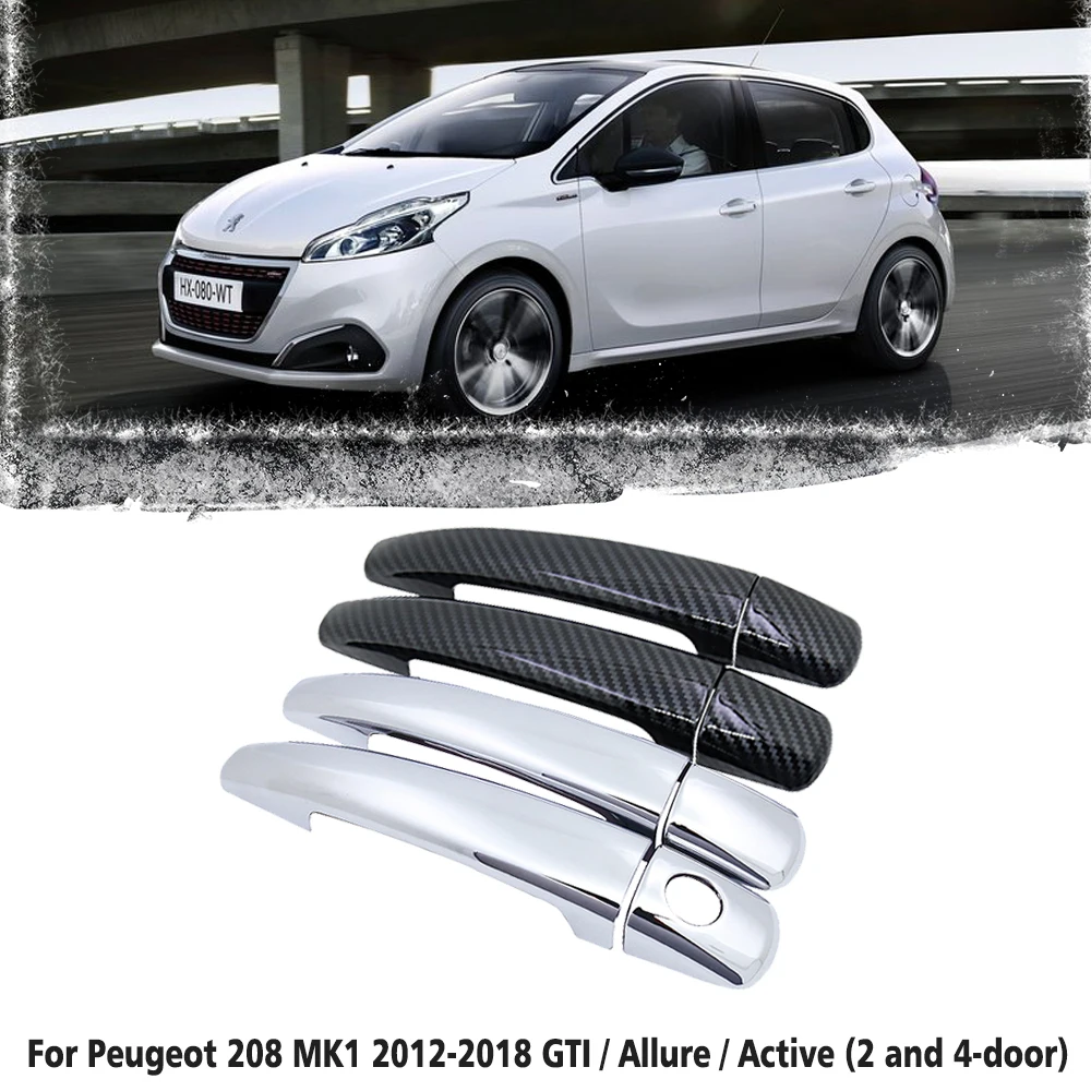 Schwarz Carbon Faser Auto griff Oder ABS Chrom Tür Griffe Abdeckung für Peugeot  208 MK1 2012 ~ 2018 Auto Zubehör styling GTI Aktive