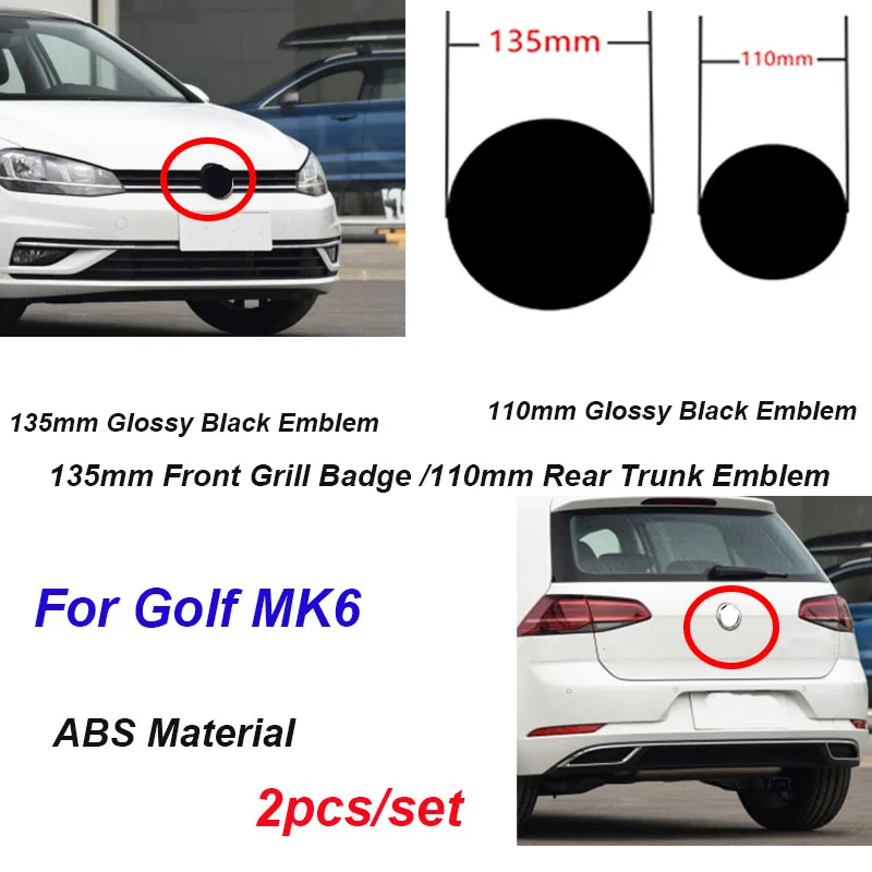 

2Pcs for Golf MK6 Front Grille Logo Car Badge Grid 135mm 110mm ABS Car Front Grill Badge Rear Trunk Emblem Logo