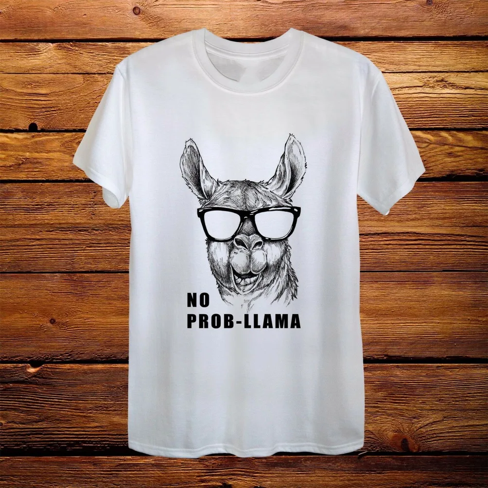 No Prob-Llama новый дизайн футболка для мужчин унисекс женщин подходящий Забавный