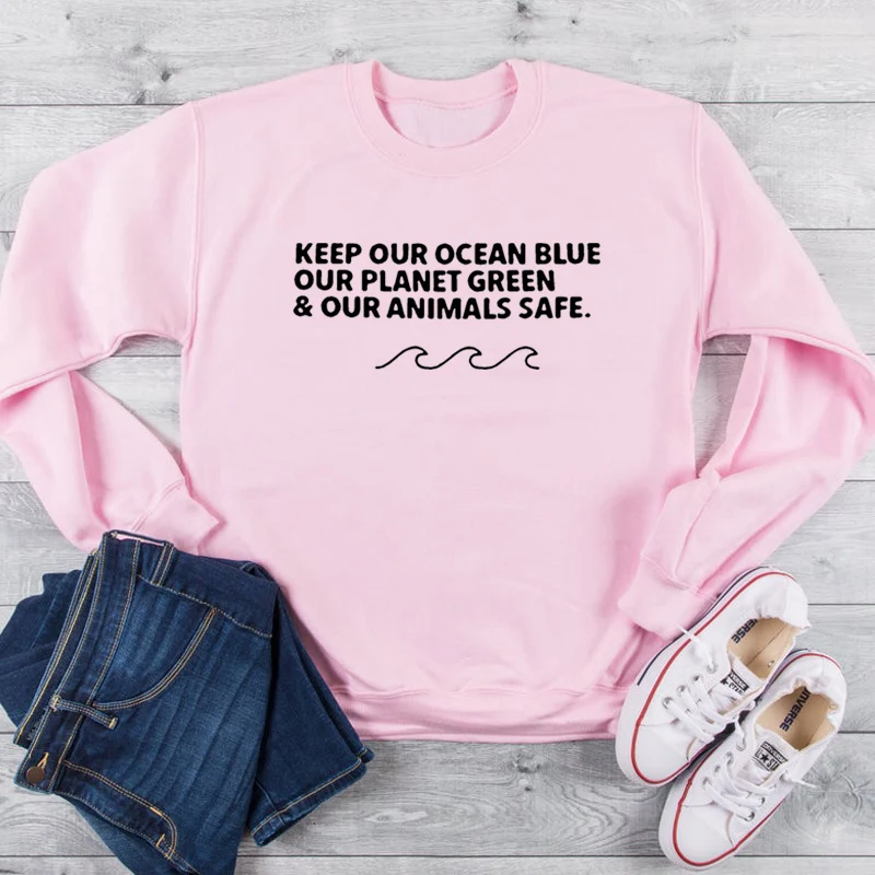 Keep Ocean Blue Planet Green толстовка с животными, безопасная Женская одежда, вегетарианский пуловер для влюбленных, уличная одежда для девочек, джемперы, Прямая поставка