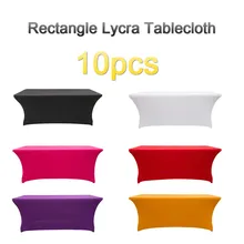 10pcs Rectangle Lycra Tablecloth Wedding Party Spandex Table Cloth Table Cover Overlay Hotel mariage White Tablecloths Polyester