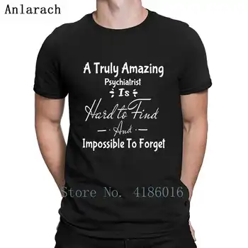 

A Truly Amazing Psychiatrist T Shirt Cute Funny Casual Cotton Spring Solid Color Vintage Designer O-Neck Shirt