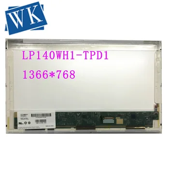 

LP140WH1-TPD1 LP140WH1 TPD1 Fit B140XW01 V.4 N140B6-D11 Laptop Lcd Screen 1366*768 EDP 30 pins