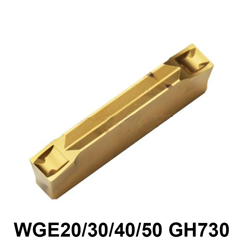 10 шт. твердосплавные вставки WGE20 WGE30 WGE40 WGE50 GH730 WGE 20 30 40 50 токарный станок резак
