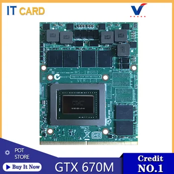 

GTX670M GTX 670M MS-1W051 N13E-GS1-LP-A1 GDDR5 1.5GB MXM With X-Bracket For MSI GT60 GT70 1762 Laptop Video Graphic Card Test OK