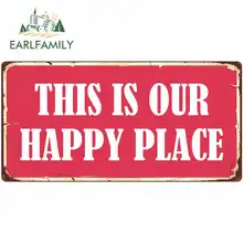 ##Special Price EARLFAMILY 13cm x 6.6cm for This Is Our Happy Place Sign Funny Car Stickers Vinyl Truck RV VAN 3D JDM Car Accessories Cartoon ##Special Price EARLFAMILY 13cm x 6.6cm for This Is Our Happy Place Sign Funny Car Stickers Vinyl Truck RV VAN 3D JDM Car Accessories Cartoon