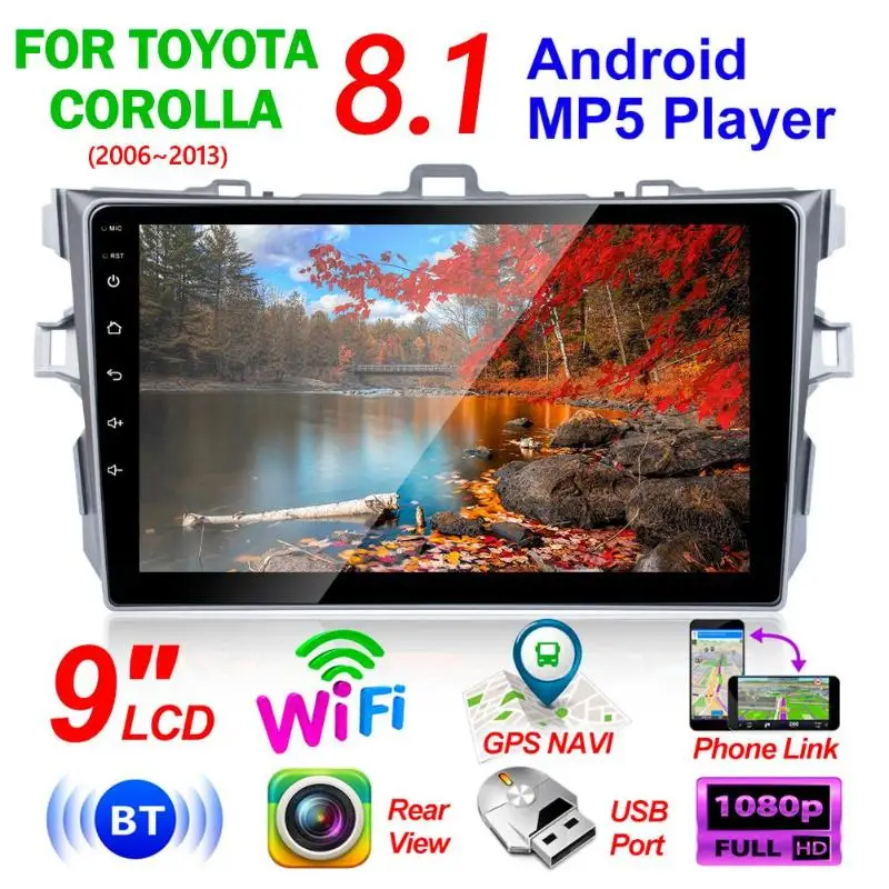 

Android 8.1 Car Stereo GPS Bluetooth Radio Head Unit for Toyota Corolla 06-13 Built-in GPS Navigation Module Support FM Radio