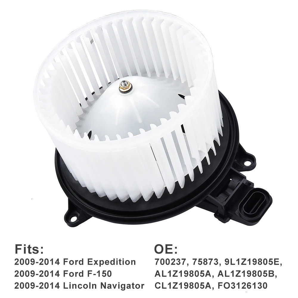 HVAC Blower Motor A/C Assembly With Fan Cage 700237 AL1Z19805A 75873 For Ford Expedition Ford F-150 Lincoln Navigator 2009