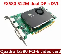 NVIDIA оригинальная Дуа DP видеокарта Quadro FX580 512 Мб PCI-E медицинский DVI интерфейс профессиональная видеокарта Поддержка 2K HD
