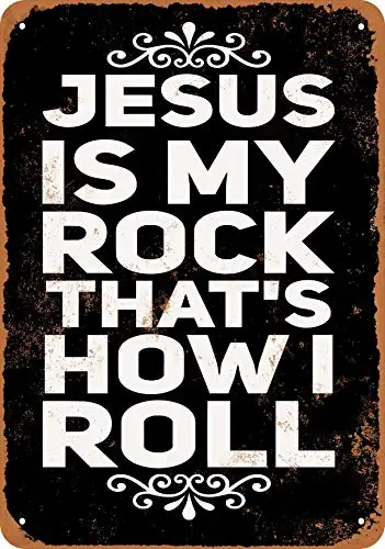 

Metal Sign - Jesus is My Rock That's How I Roll (Black Background) - Vintage Look Wall Decor for Cafe beer Bar Decoration Craft