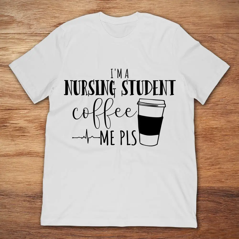Футболка I'M A Nursing Student coffee Me Pls | Мужская одежда