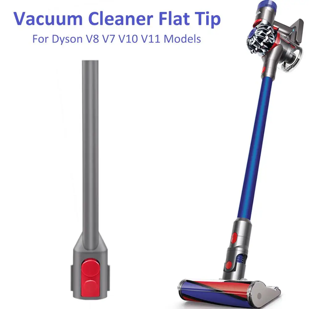 

Vacuum Brush Replacement Parts Flat Tip Cleaning Tools Vacuum Cleaner Accessories For V7 V8 V10 V11 Dyson