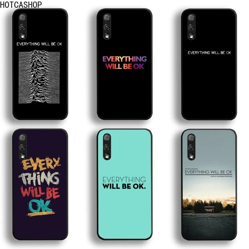 Huawei dustproof case Every Thing Will Be Ok Phone Case For Huawei Honor 30 20 10 9 8 8x 8c v30 Lite view 7A pro Huawei dustproof case