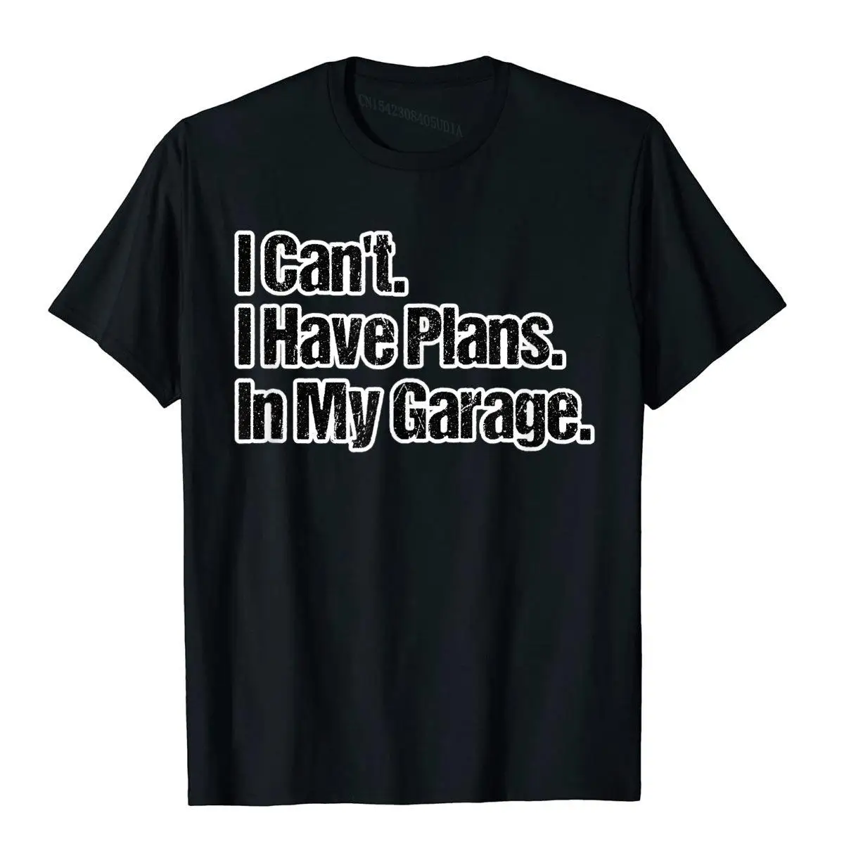 Funny Car Guy Gift - I Can't I Have Plans In My Garage T-Shirt__A11019black