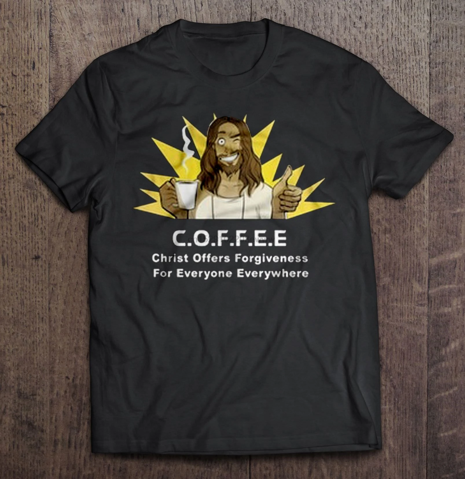 

Men T Shirt C.O.F.F.E.E Christ Offers Forgiveness For Everyone Everywhere Women t-shirt