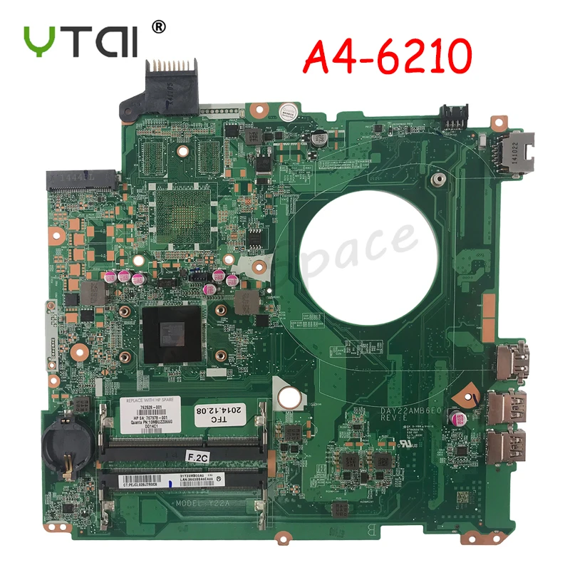 

DAY22AMB6E0 Laptop motherboard For HP Pavilion 15-P motherboard REV:E A4-6210 Y22A 762528-001 762528-501 100% tested intact