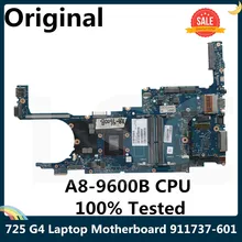 LSC Para HP 725 Laptop Motherboard Com A8-9600B G4 DDR4 CPU 2.40GHz 911737-601 911737-001 LEDGER-6050A2834801-MB-A01