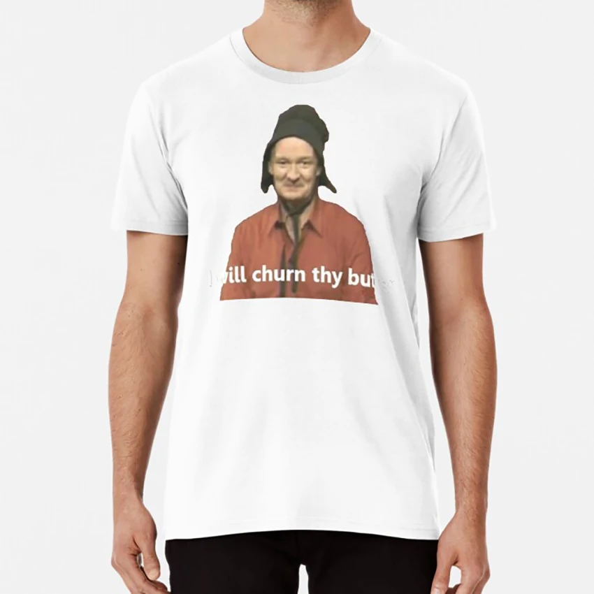 I Will Churn Thy Butter T Shirt Whose Line Is It Anyway Colin Mochrie ...