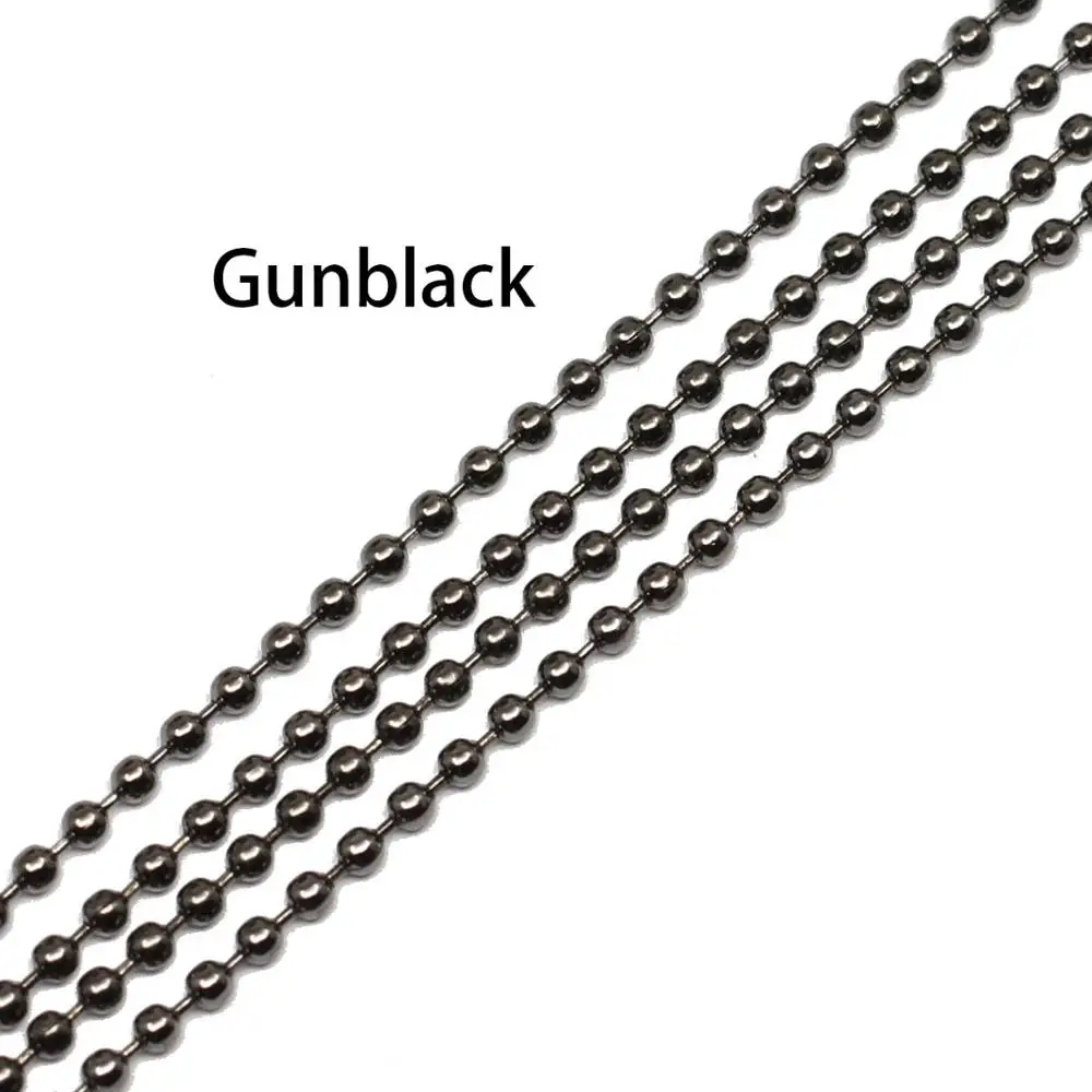 Gun Black 10 м/лот Диаметр 1,2 1,5 2 мм золото/серебро/черный цвет металлический шарик цепи для DIY Изготовление ювелирных ожерелий фурнитура Аксессуары - Цвет: Gun Black