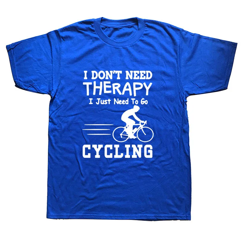 Мне не нужна терапия Велоспорт велосипед смешные футболки мужские летние хлопковые Harajuku короткий рукав О образным вырезом уличная черная футболка