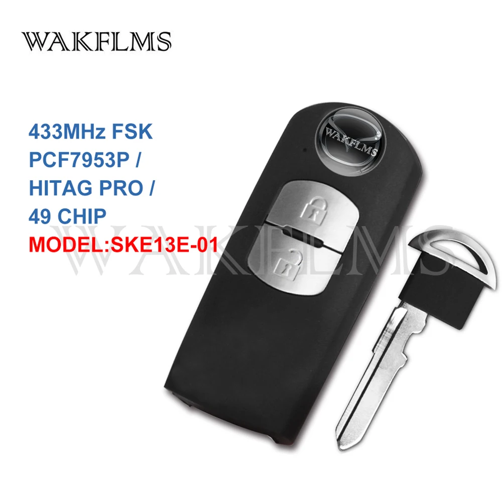 SKE13E-01 For Mazda 2 3 6 CX-3 CX-5 CX3 CX5 2 Buttons Smart Card Remote Car Key 433MHz With PCF7953P HITAG PRO 49 CHIP&nbsp;