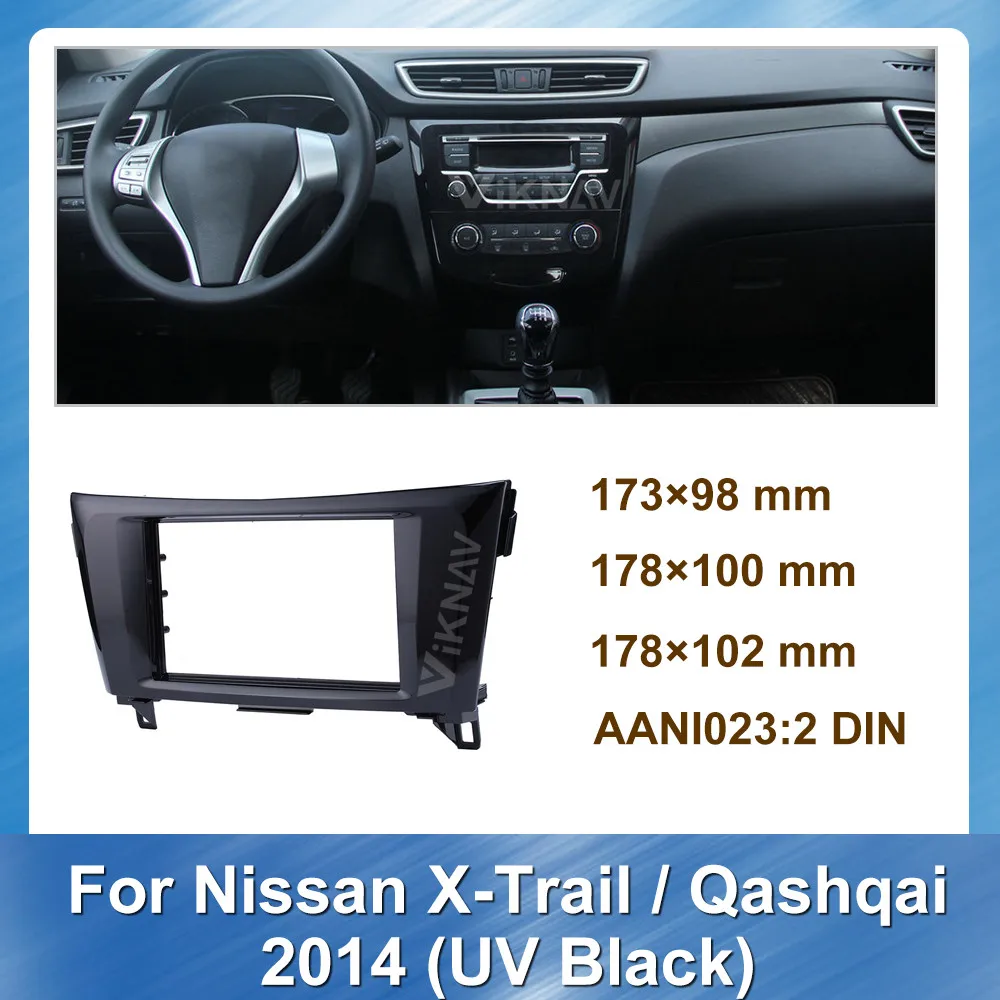 

Car Radio Fascia for NISSAN X-TRAIL QASHQAI 2014 (UV black) DVD frame Dash Mount Kit Adapter Trim Facial Panel Frame Dashboard