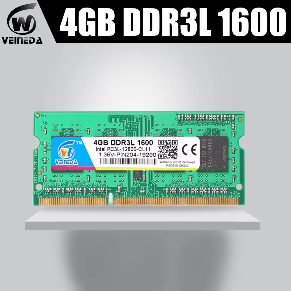 

VEINEDA ram memory ddr3l 4GB ddr3L 1066MHZ for all Intel amd laptop 4gb ddr3L sodimm 1333MHZ 1600MHZ PC3L-12800 204pin NO-ECC