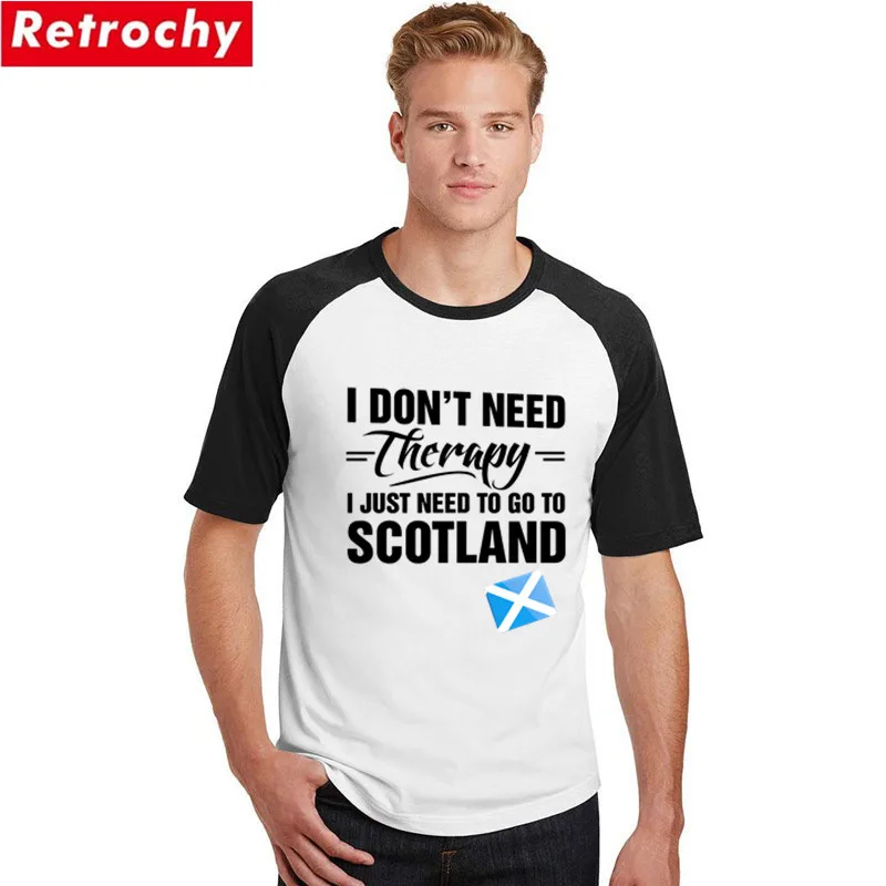 

I Dont Need Therapy I Just Need To Go To Scotland T shirt Vintage Scottish Flag Tshirt For Men Hipster Jersey T-shirts Plus Size